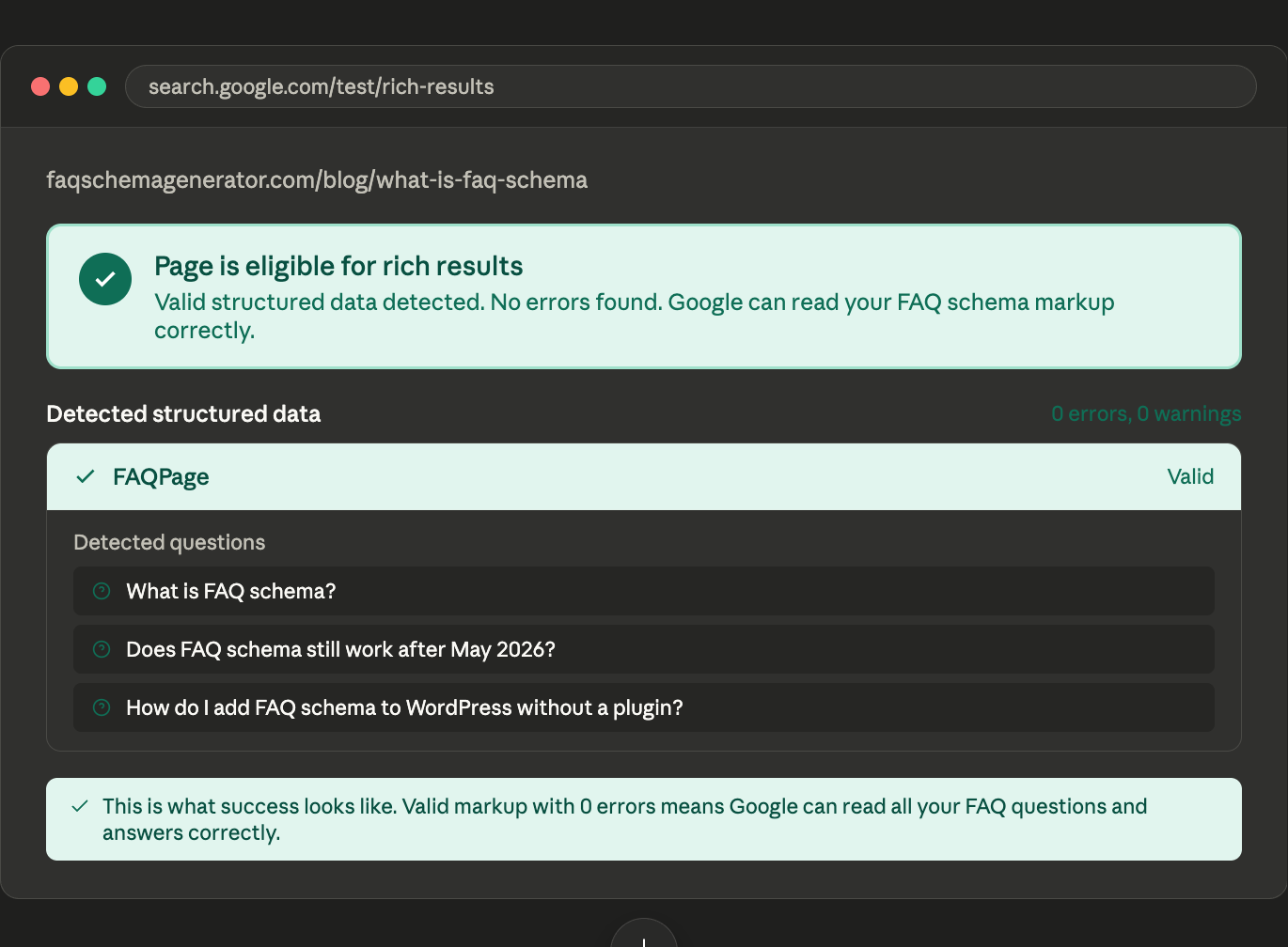 Google Rich Results Test result showing valid FAQ schema with a green success banner confirming the page is eligible for rich results zero errors detected and a preview of three detected FAQ questions confirming Google can read the markup correctly