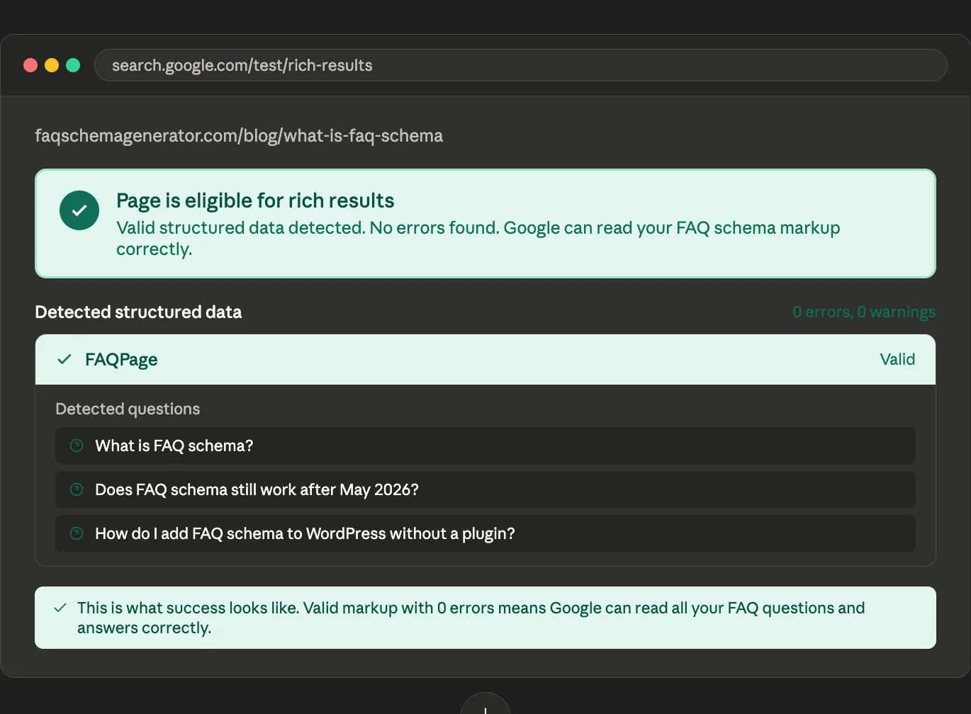 Google Rich Results Test result showing valid FAQ schema with a green success banner confirming the page is eligible for rich results zero errors detected and a preview of three detected FAQ questions confirming Google can read the markup correctly
