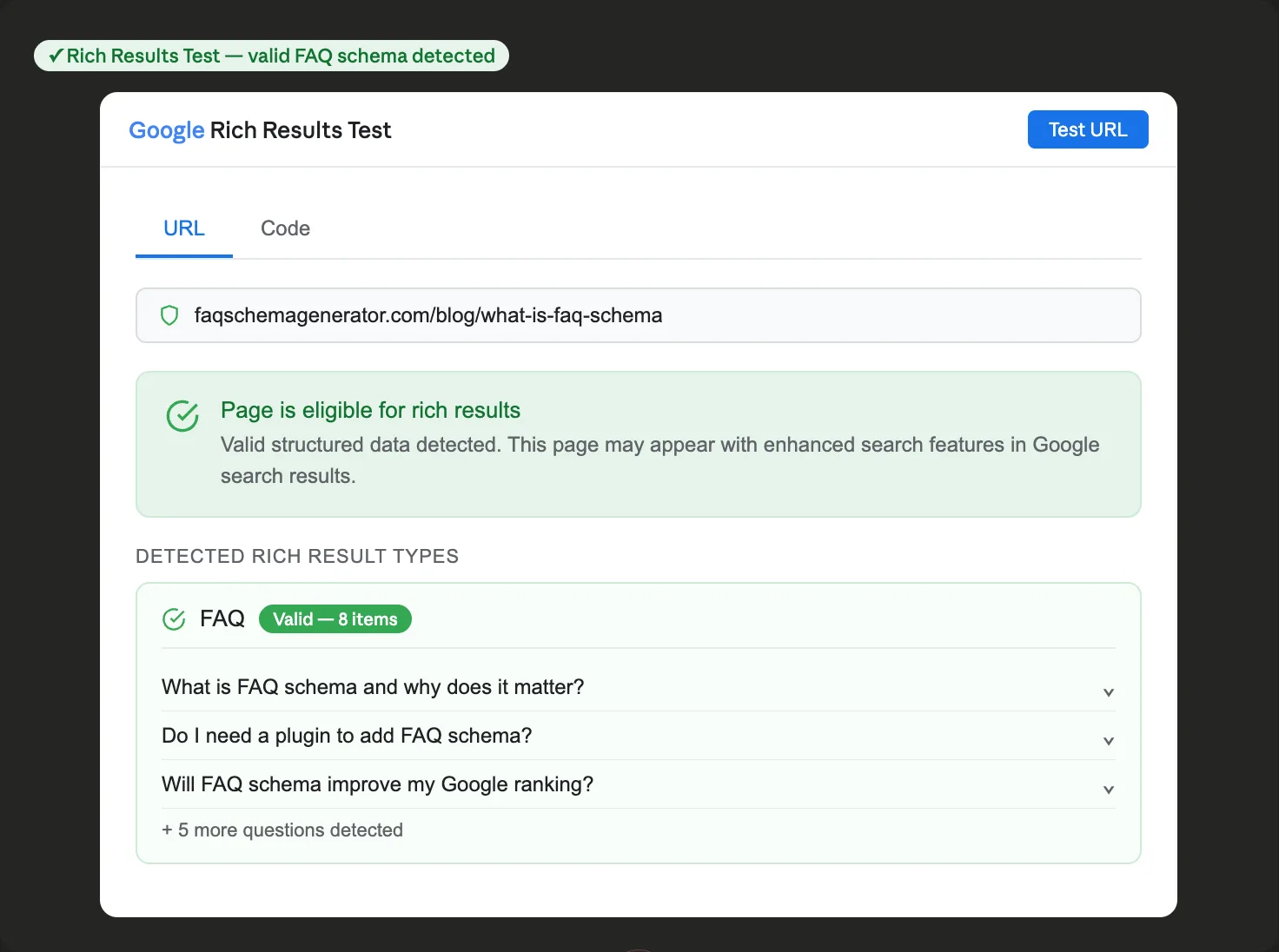 Google Rich Results Test showing a valid FAQ schema result with a green checkmark confirming the page is eligible for FAQ rich results with 8 FAQ items detected